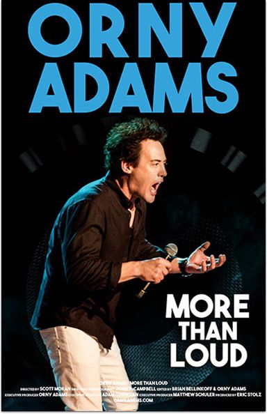 Orny Adams: More than Loud