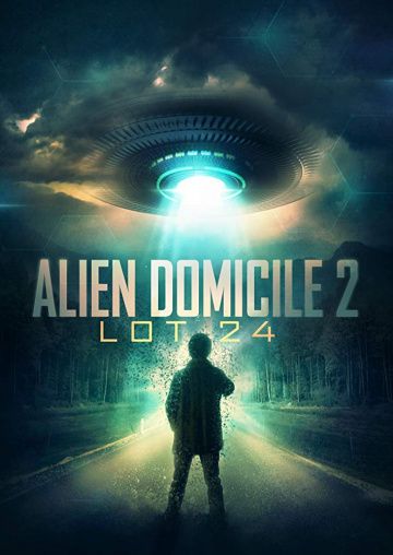 Alien Domicile 2: Lot 24