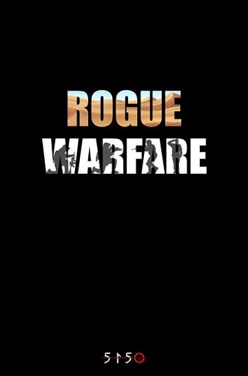 Rogue Warfare